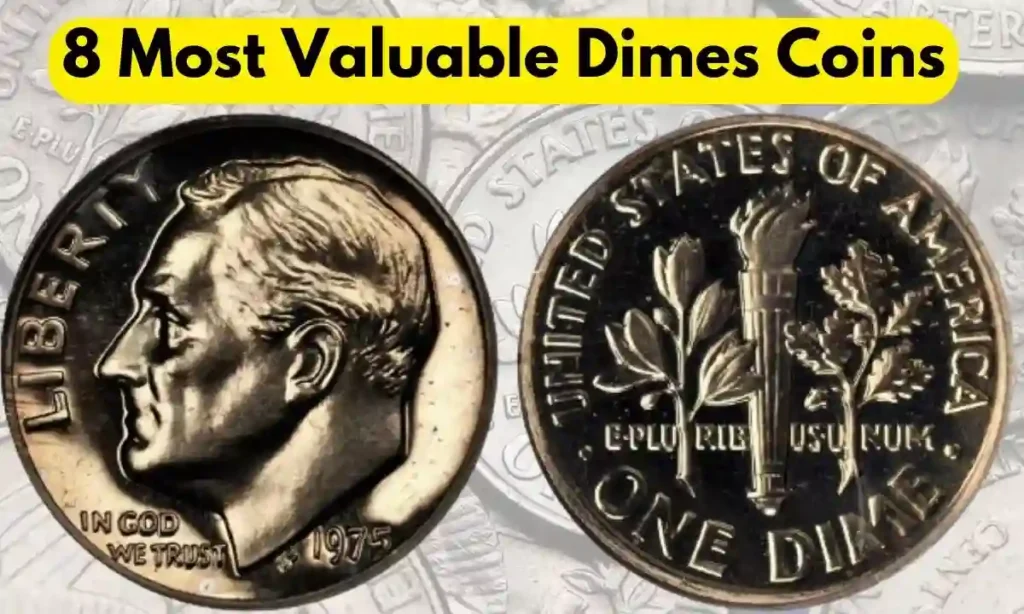 8 Most Valuable Dimes Coins Currently Worth Millions of Dollars