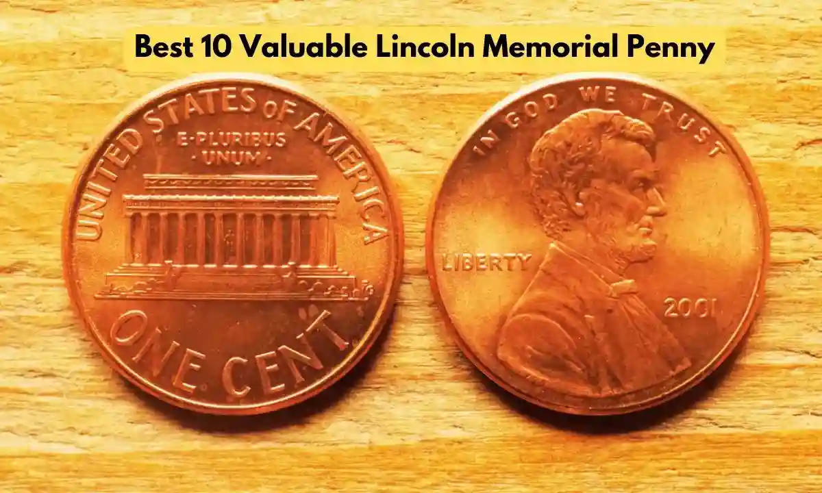 Best 10 Valuable Lincoln Memorial Penny