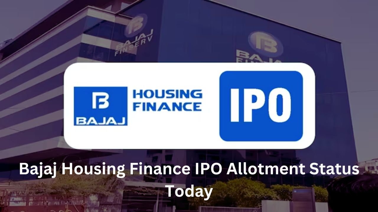 Bajaj Housing Finance IPO Allotment Status Today